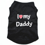 I LOVE MY DADDY MOMMY  Dog Clothes